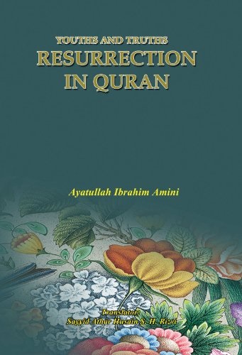 RESURRECTION IN QURAN